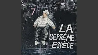 Septième Espèce