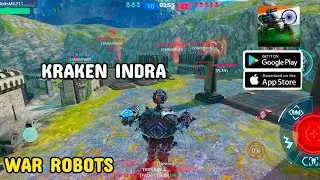 War Robots Samjok & Kraken Indra Gameplay Max Graphics (Android,iOS)