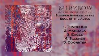Merzbow (w/ Christoph Heemann) - Sleeper Awakes on the Edge of the Abyss (1993)