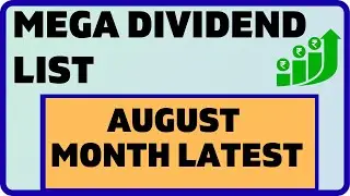 New List : August month dividend | Interim dividend and final dividend in august 2025