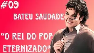 BATEU SAUDADE: MICHAEL JACKSON QUANDO O POP SE TORNOU IMPORTAL 