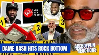 Dame Dash Hits Rock Bottom and 50 Cent Clowns Him! | AceBoyPun Reacts