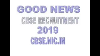 CBSE RECRUITMENT 2019 FOR VARIOUS POST