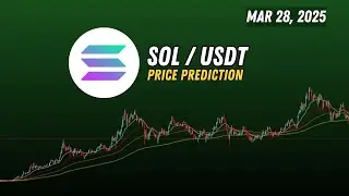 Solana price prediction today | Long and Short  |  Solana Sol Mar 28, 2025