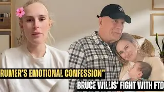 RUMER WILLIS CHERISHES TIME WITH DAD BRUCE &lsquo;Whether He Recognizes Me Or Not&rsquo;