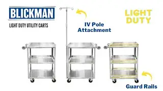 Blickman's Light Duty Medical Utility Carts (7534SS Models)