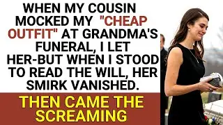Cousin Mocked My Cheap Outfit at the Funeral—Then I Read Grandma's Will