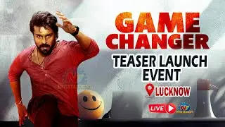 Game Changer Teaser Launch Event LIVE | Ram Charan | Kiara Advani | Dil Raju || NTVENT