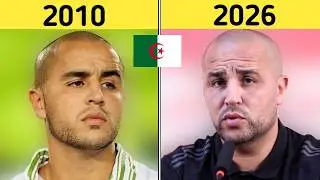 Algeria 2010 World Cup Squad 🔥 Then vs Now | Where Are They Now?