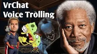 VrChat Voice Trolling | Part 1