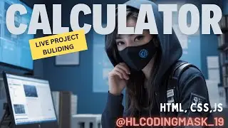 How to write code for Calculator in HTML, CSS, and JavaScript | Step-by-Step | from Scratch |