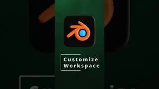 How to Customize Your Workspace Layout in Blender #blender3d
