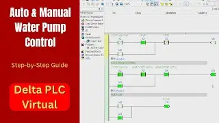 Auto and Manual Water Pump Control Using Delta PLC Virtual | Step-by-Step Tutorial