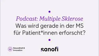 Multiple Sklerose: was wird gerade in der MS erforscht?