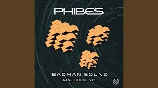 Badman Sound VIP (VIP)