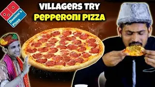 Villagers Try Dominos Pepperoni Pizza ! Tribal People Try Pepperoni Pizza