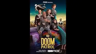 DOOM PATROL  (2022) Brendan Fraser.  Season 4 Trailer.