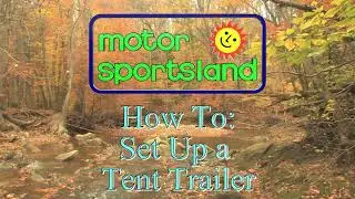 How To: Set up a tent trailer by Motor Sportsland