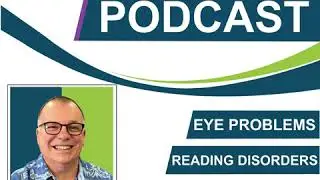 38 Magnocellular Vision- Visual Aspects of Dyslexia with Oxford University Neurologist Dr. John...