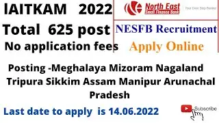 North East Small Finance Bank recruitment |meghalaya job updates|total 625 post|no application fee