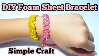 How To Make Glitter Sheet Bracelet | DIY Bracelet | DIY Craft | Glitter Sheet Bracelet | Easy Craft