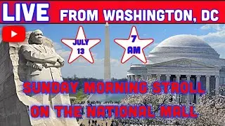 LIVE: Washington DC Walking Tour | National Mall & Memorials after Sunrise (7AM)