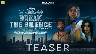 Break The Silence - Official Teaser | Anupriya Goenka, Yukti Kapoor, Rohit Pathak
