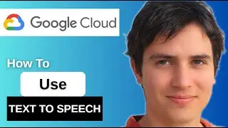 How to USE GOOGLE CLOUD TEXT TO SPEECH Step by Step 2025