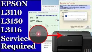 Epson L3110 L3150 L3116 L3152 Red Light Blinking Solution,L3110 Service Required Solutions
