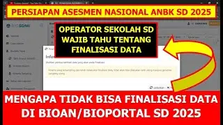 MENGAPA TIDAK BISA FINALISASI DATA - PESERTA SAMPLING KOSONG DI BIOPORTAL BIOAN SD 2025