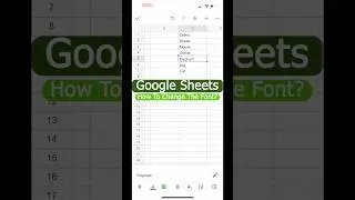 How to Change the Font in Google Sheets Mobile?