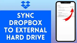 How To Sync Dropbox To External Hard Drive (Full Tutorial)