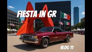 Fiesta in Grand Rapids - VLOG 11 - 1979 El Camino