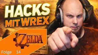 Hacks mit Wrex - Reinste Verwirrung in der Factory - Zelda: Sands of Time #14