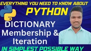Python Dictionary Membership | Python Dictionary Iteration | #pythondictionary #dictionaryinpython