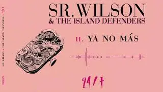 SR.WILSON & The Island Defenders - Ya No M&aacute;s