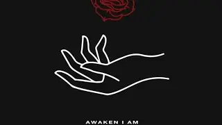Awaken I Am - Roses (Slowed & Reveb)