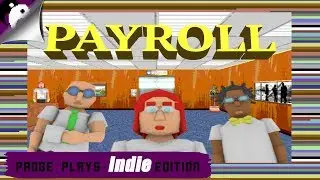Padge Plays! Indie Edition: Payroll (2015 - Astrojone / GZStorm) Payroll Game PC Gameplay