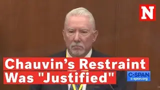 Use-Of-Force Expert Says Former Cop's Actions Were 'Justified' In Restraining George Floyd