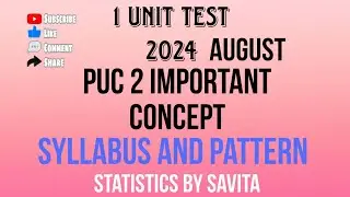 1 unit test|August 2024|syllabus and pattern|2 puc statistics|statistics by Savita|