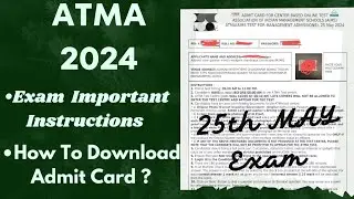 ATMA ADMIT CARD OUT 2024 | IMPORTANT INSTRUCTIONS FOR EXAM | How to Download Atma admit Card 2024.
