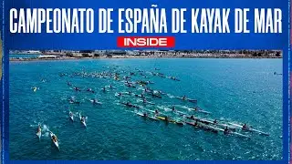 INSIDE | Campeonato de España de Kayak de Mar