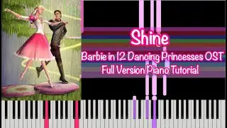 Shine - Barbie in 12 Dancing Princesses OST - Piano Tutorial by Hildegard