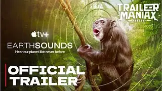 Earthsounds - Official Trailer