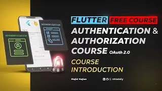 Course Introduction - Chapter 0 | FREE Flutter Authentication & Authorization Course  💙