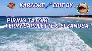 KARAOKE.PIRING TATOKI-FERRY. SAPULETTE & ELZANOSA