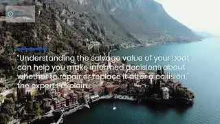 How To Determine Salvage Value Following Boat Collisions: Marine Insurance Explained