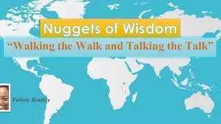 Nuggets of Wisdom Devotions - Walking the Walk Talking the Talk