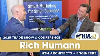 Rich Humann of H2M Architects + Engineers at 2025 HIA-LI Trade Show | Interview with Eliud Custodio