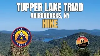 Tupper Lake Triad Hike, Adirondacks NY, Mount Arab, Coney Mountain, Goodman Mountain #placesandpaths